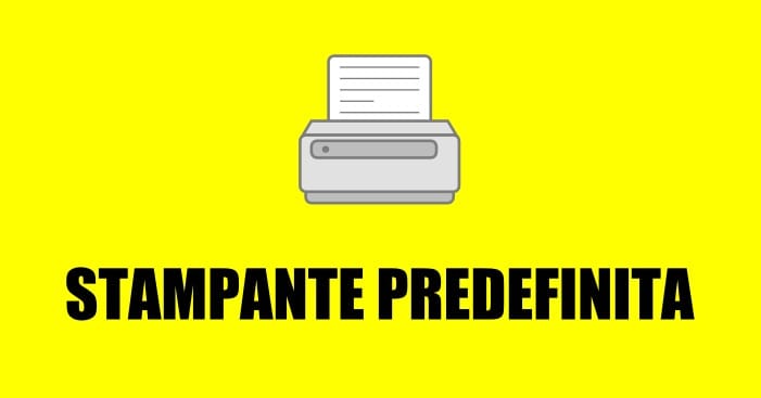 impostare stampante predefinita Windows Mac OS X